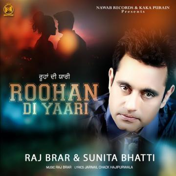 download Roohan-Di-Yaari-Sunita-Bhatti Raj Brar mp3